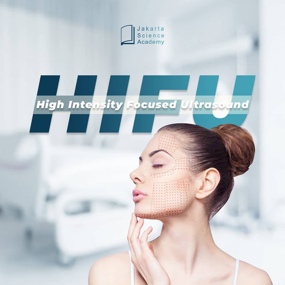 Mengenal HIFU Treatment untuk Perawatan Kulit Wajah